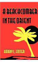A Beachcomber in the Orient