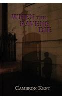 When the Ravens Die