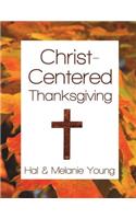 Christ-Centered Thanksgiving