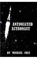 Antiquated Astronaut