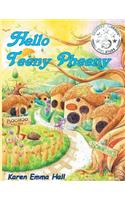 Hello Teeny Pheeny