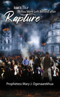 What to Do if You Were Left Behind After Rapture