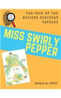 Miss Swirly Pepper