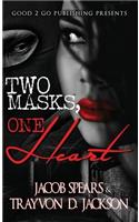 Two Masks One Heart