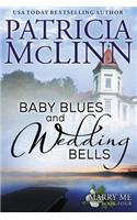 Baby Blues and Wedding Bells