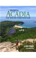 Ten Days in Acadia