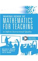 Making Sense of Mathematics for Teaching to Inform Instructional Quality