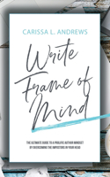 Write Frame of Mind