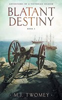 Blatant Destiny