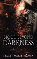 Blood Beyond Darkness