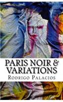 Paris Noir & Variations