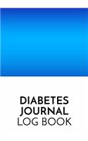 Diabetes Journal Log Book: Diabetic Notebook