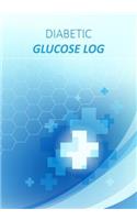 Diabetic Glucose Log: 53 Week Daily Reading & Monitoring Glucose Log Book Blood Sugar Tracker Diabetes Journal Health Care Size 7x10 Inch