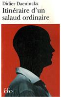 Itineraire D'un Salaud Ordinaire