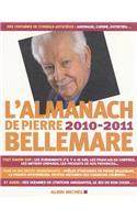 Almanach 2010-2011 de Pierre Bellemare (L')