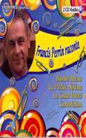 Francis Perrin raconte... 4 contes et 16 chansons et comptines (2 CD)