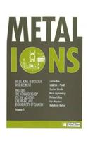 Metal Ions in Biology & Medicine