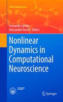 Nonlinear Dynamics in Computational Neuroscience