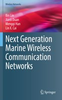 Next Generation Marine Wireless Communication Networks