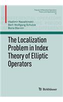 Localization Problem in Index Theory of Elliptic Operators