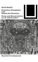 Zwischen Glaspalast Und Palais Des Illusions