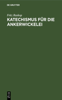 Katechismus Für Die Ankerwickelei