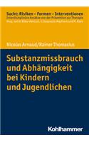 Substanzmissbrauch Und Abhangigkeit Bei Kindern Und Jugendlichen