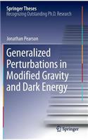 Generalized Perturbations in Modified Gravity and Dark Energy