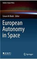 European Autonomy in Space