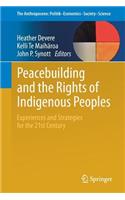 Peacebuilding and the Rights of Indigenous Peoples