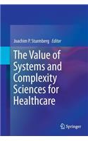 Value of Systems and Complexity Sciences for Healthcare