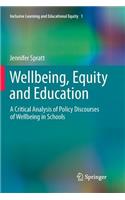 Wellbeing, Equity and Education