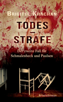 Todesstrafe - Der zweite Fall für Schmalenbeck und Paulsen