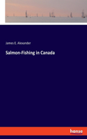 Salmon-Fishing in Canada