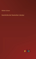 Geschichte der Deutschen Literatur