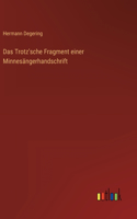 Das Trotz'sche Fragment einer Minnesängerhandschrift