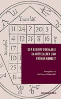 Der Begriff Der Magie in Mittelalter Und Fruher Neuzeit