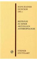 Beitrage Zu Einer Aktuellen Anthropologie