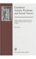 Gendered Artistic Positions and Social Voices