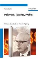 Polymers, Patents, Profits: A Classic Case Study for Patent Infighting