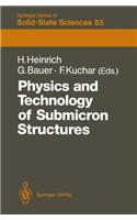 Physics and Technology of Submicron Structures