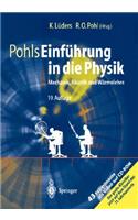 Pohls Einfa1/4hrung in Die Physik: Mechanik, Akustik Und Warmelehre