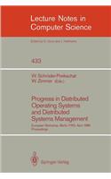 Progress in Distributed Operating Systems and Distributed Systems Management: European Workshop, Berlin, Frg, April 18/19, 1989, Proceedings