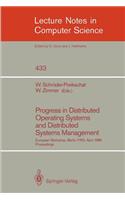 Progress in Distributed Operating Systems and Distributed Systems Management