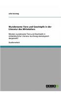 Wundersame Tiere und Geschöpfe in der Literatur des Mittelalters: Werden wundersame Tiere und Geschöpfe in mittelalterlicher Literatur durchweg stereotypisch dargestellt?