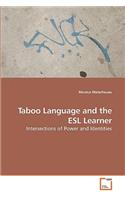 Taboo Language and the ESL Learner: (English)