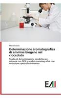 Determinazione cromatografica di ammine biogene nel cioccolato