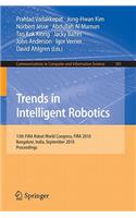 Trends in Intelligent Robotics