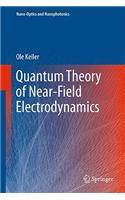 Quantum Theory of Near-Field Electrodynamics