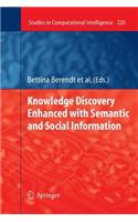 Knowledge Discovery Enhanced with Semantic and Social Information